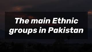 Ethnic Groups of Pakistan