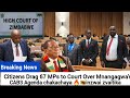 BREAKING🇿🇼Citizens Drag 67 MPs to Court Over Mnangagwa's CAB3 Agenda