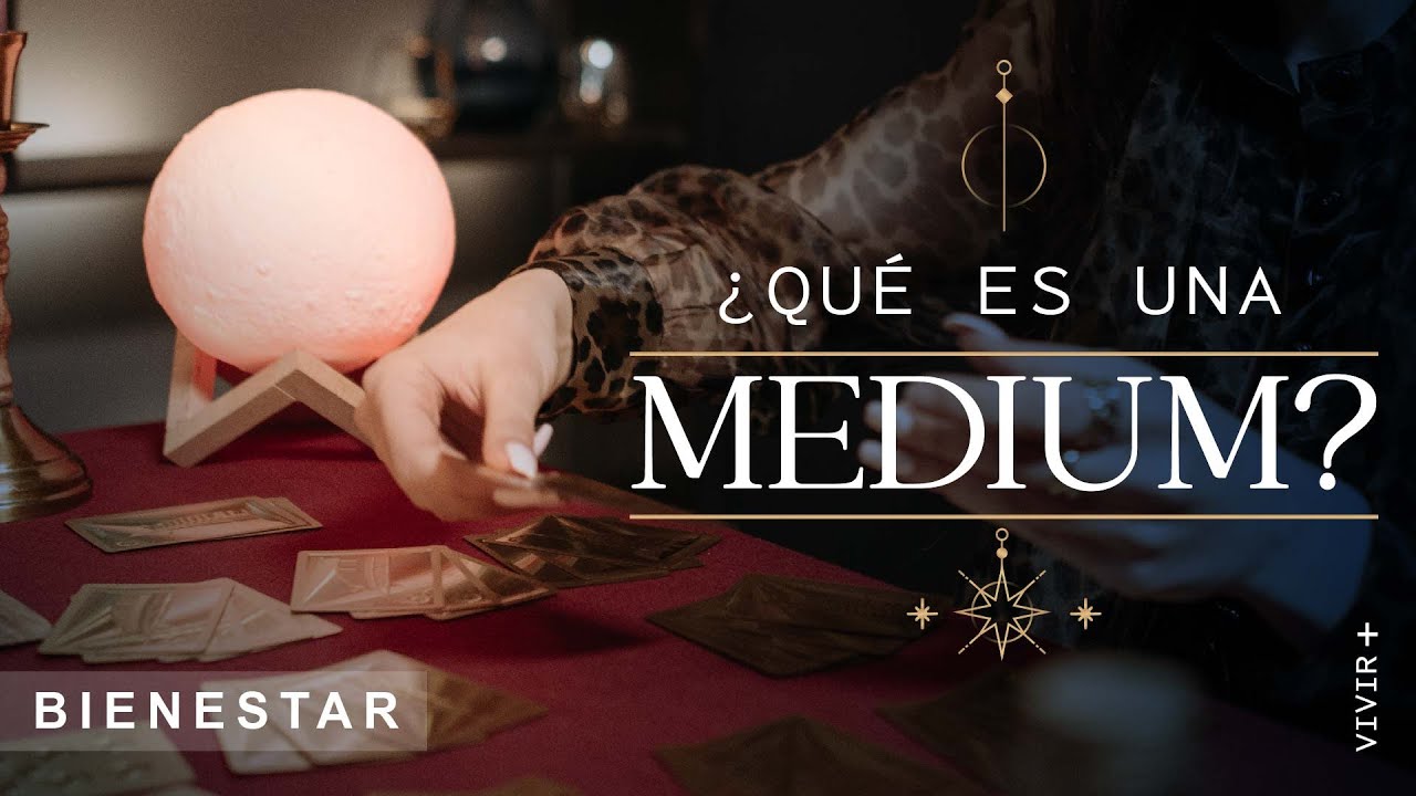 Qué Es Un Medium Cómo Puede Ayudarnos Coosmovision Youtube