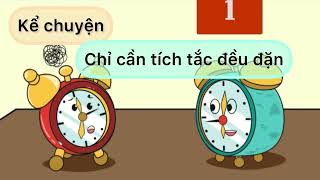 Chỉ cần tích tắc đều đặn