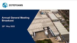 ZOTEFOAMS PLC - Annual General Meeting