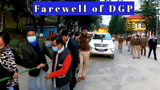 Farewell Ceremony of Arunachal DGP.