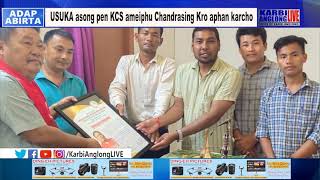 USUKA asong pen KCS ameiphu Chandrasing Kro aphan karcho.