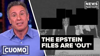 Cuomo: The Epstein files are finally ‘out’ | CUOMO