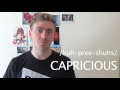 Capricious - Word-A-Week Vocabulary Vlog