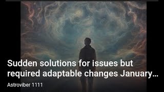 Sudden solutions for issues but required adaptable changes   January 27 2025