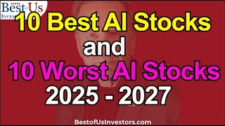 Best and Worst AI Stocks For 2025