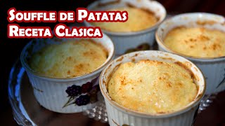 Souffle de Patatas o Papas Receta Clasica