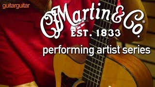 Martin Guitars - Performing Artist Series