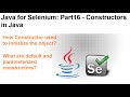 Java for Selenium | Part16 | What is Constructor In Java?