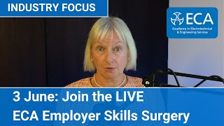 3 June: Join the LIVE ECA Employer Skills Surgery