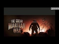 Memoirs of a Soldier During the Great Martian War - Google Slides