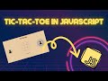 Building Tic Tac Toe with HTML, CSS & JavaScript for Beginners
