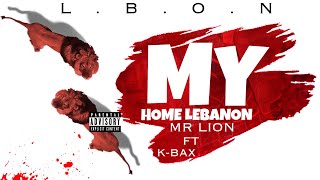 راب عراقي مستر ليون - 2007 Mr lion ft k-bax - my home Lebanon