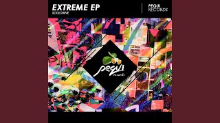 Extreme (Original Mix)