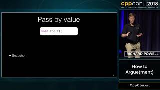 CppCon 2018: Richard Powell “How to Argue(ment)"