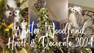 Winter Woodland Haul \u0026 Decorate 2024