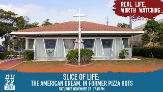 CUFF.Docs 2024 Trailer: SLICE OF LIFE: THE AMERICAN DREAM. IN FORMER PIZZA HUTS.