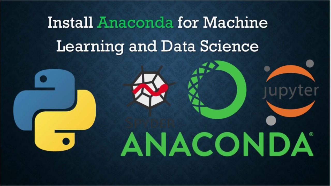 Install Anaconda(Python) For Machine Learning And Data Science ...