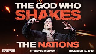 The God Who Shakes the Nations | Russell Johnson | 11.12.23