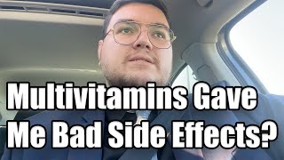 How Multivitamins Made Me Feel Very Sick | Maybe Too Much Vitamin B Caused Anxiety \u0026 Side Effects?