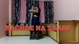 Nachde Ne Saare || Dance Cover || Krazzy Dance Academy || Ft. Divyanshi Mishra