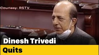 Trinamool's Dinesh Trivedi Quits Rajya Sabha Ahead of Bengal Election