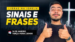 Live 07 - Libras na Igreja - Sinais e Frases - #semanalibrasfacil