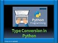 Type Conversion in Python