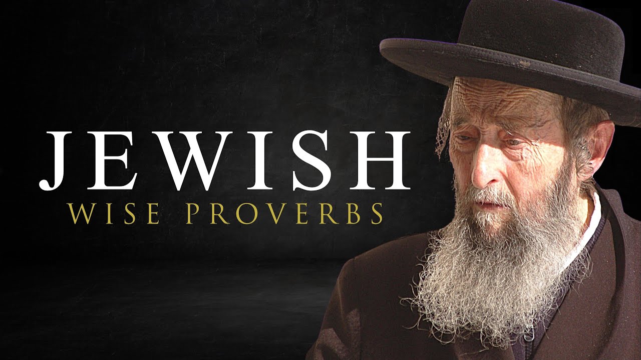 Wise Jewish Proverbs And Sayings That’ll Give You Life Lessons (WISDOM ...