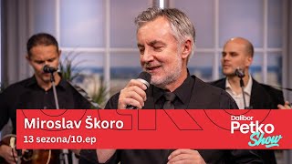 Miroslav Škoro | Dalibor Petko Show | CMC TV