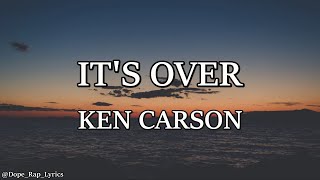 Ken Carson - It's Over (Lyrics)