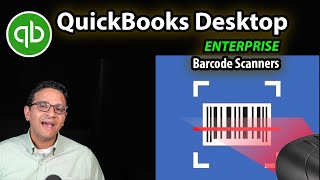 Barcode Scanners for QuickBooks Desktop Enterprise