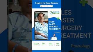 Best Piles Surgery in India || Patient Review || Glamyo Health