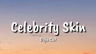 Doja Cat -  Celebrity Skin (Lyrics)