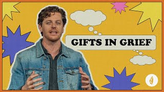 Good Grief | Gifts In Grief | Jonathan Moynihan