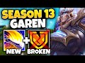 I Created the BEST Garen Build in Season 13 (1v9 Tank Shredder)