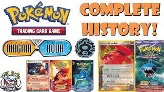 The Complete History of the Pokemon TCG – Pt.19 (EX Team Magma vs Team Aqua)