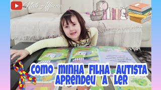 Como minha filha autista aprendeu a ler