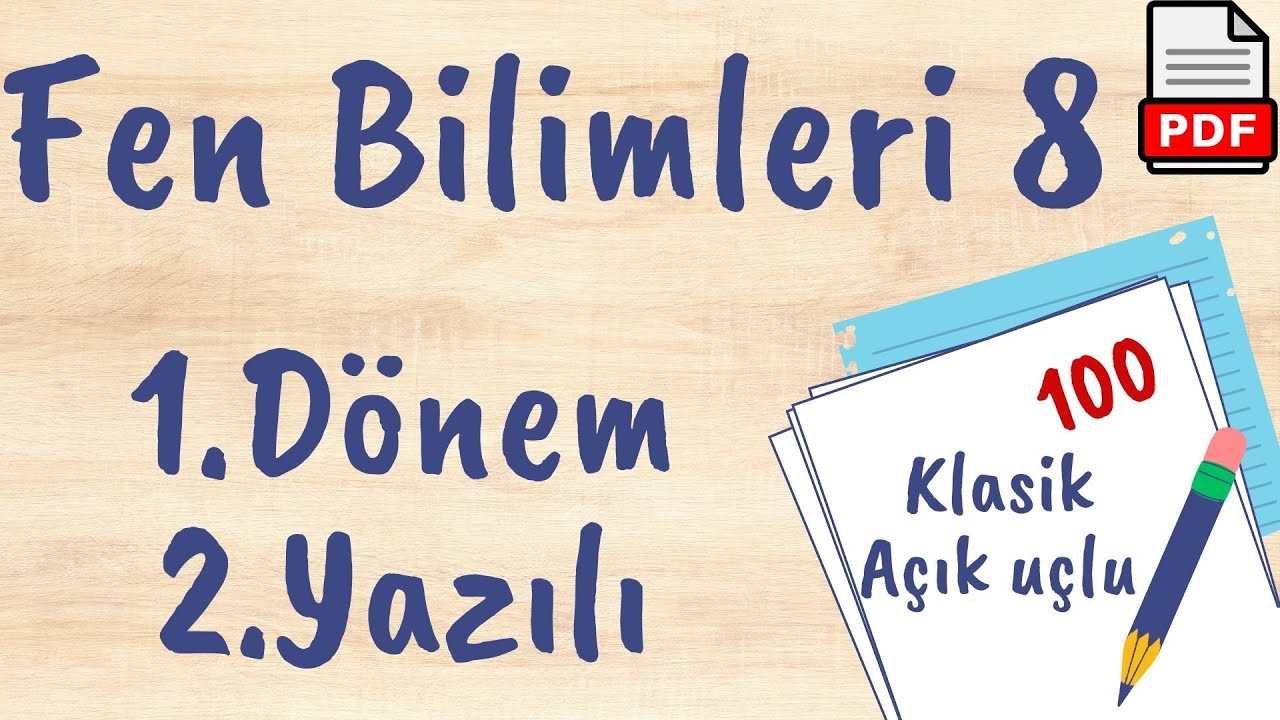 Fen Bilimleri 8. Sınıf 1. Dönem 2. Yazılı Soruları Açık Uçlu / Klasik ...