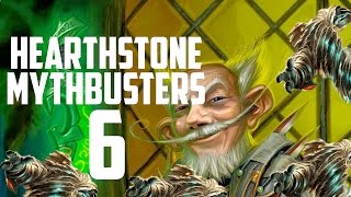 Hearthstone Mythbusters 6