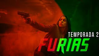 Furias | Netflix | Temporada 2 | Toda La Información | Es Buena Pero...