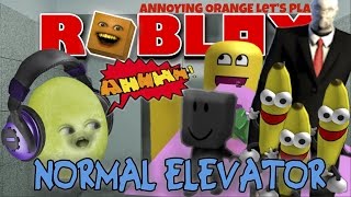 Annoying Orange Plays Roblox The Normal Elevator - the normal elevator roblox ep 2 is it true