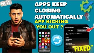 Apps Keep Closing Automatically Samsung/Android || Why Does My Phone Keep Kicking Me Out Of Apps-Fix