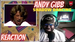 HE SOUNDS SO GOOD!!!! - FIRST TIME LISTENING TO ANDY GIBB - SHADOW DANCING [FIRS