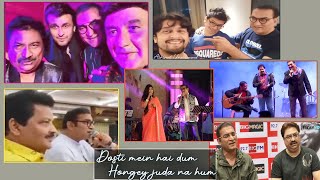 Dosti mein hai dum | Kumar Sanu, Alka Ji, Udit Ji, Sonu, Shaan, Anand-Milind, Amit Kumar, Abhijeet