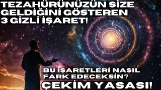 Tezahürünüzün Size Geldiğini Gösteren 3 Gizli İşaret | Çekim Yasası