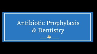 Antibiotic Premedication (Prophylaxis) \u0026 Dentistry | Family Dentistry | Dentist Downers Grove IL