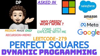 Perfect Squares | Why not Greedy | Recursion | Memo | Leetcode 279