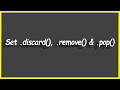 Python Programs #49: Set .discard(), .remove() & .pop()
